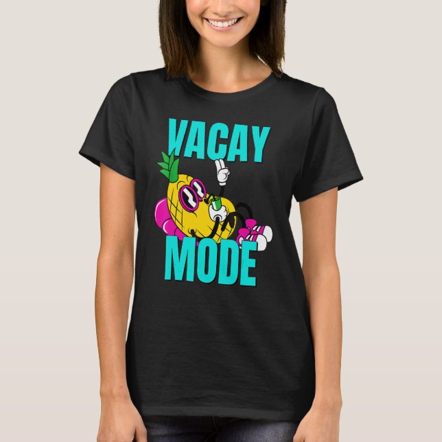 Camiseta Modo Vacay Ananas Cute Cruise Getaway (Anverso)