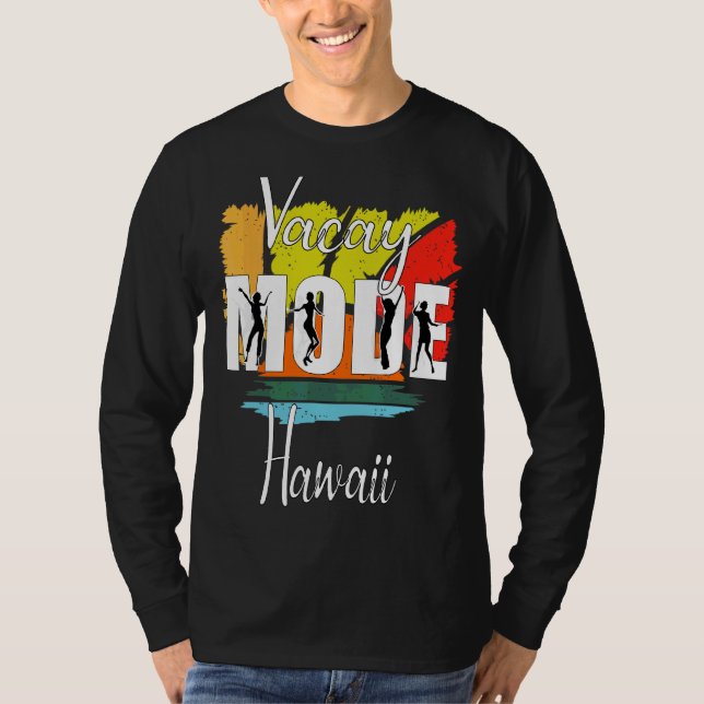 Camiseta Modo Vacay Hawaii 1 (Anverso)