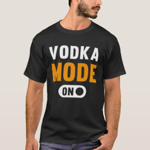 Camiseta Modo Vodka activado
