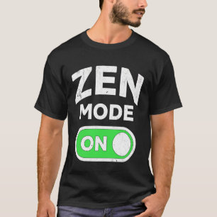 Camiseta Modo Zen Activado Divertida Meditación Humor Espir