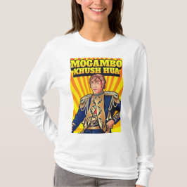 Camiseta ¡Mogambo Khush Hua!