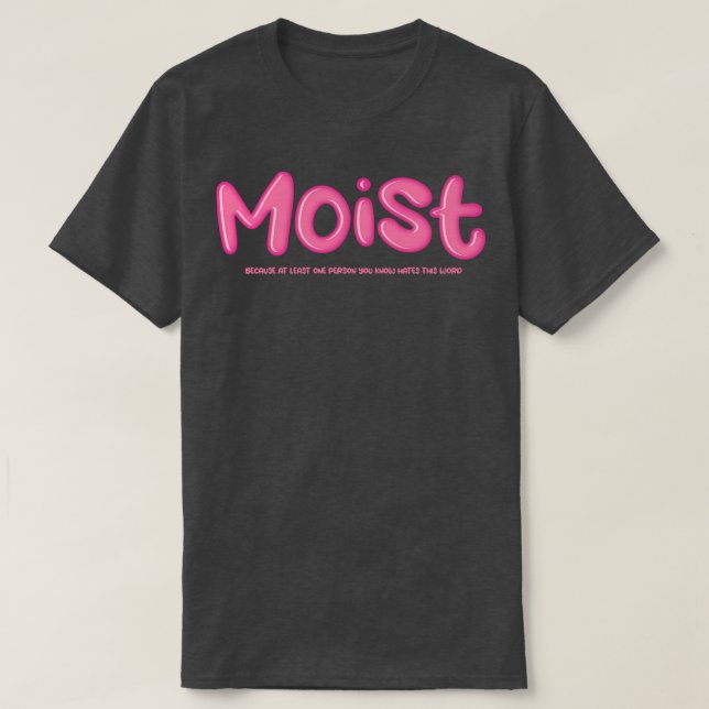 Camiseta Moist Dirty Mind (Diseño del anverso)