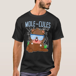 Camiseta Mole Cules Ciencia Química Mammal Mole Animal