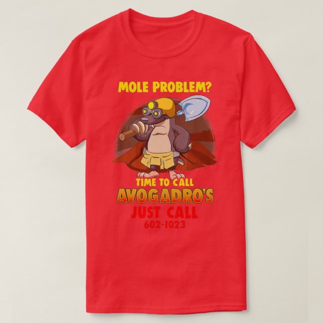 Camiseta Mole Problem Chemistry Avogadros Number Mole Day  (Diseño del anverso)