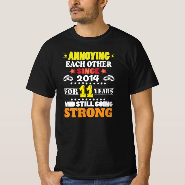 Camiseta Molestándose unos a otros durante 11 años 11ª boda (Anverso)