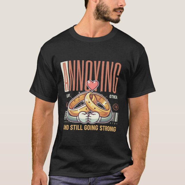 Camiseta Molestándose unos a otros (matrimonio) (Anverso)
