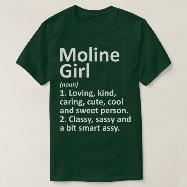Camiseta MOLINE GIRL IL ILLINOIS Funny City Home Roots Gift (Diseño del anverso)