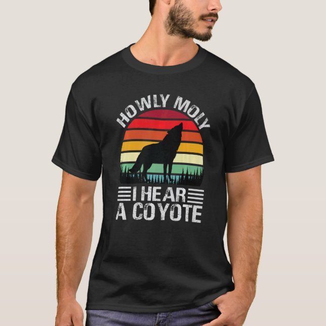 Camiseta Moly, oí un Coyote - Chistes divertidos de caza P (Anverso)