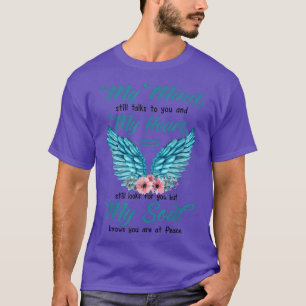 Camiseta Mom Dad In Heaven My Minds Still Talks To You Memo