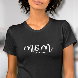 Camiseta Mom Established New Mom Gift