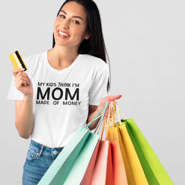 Camiseta MOM Hecho De Dinero (Subido por el creador)