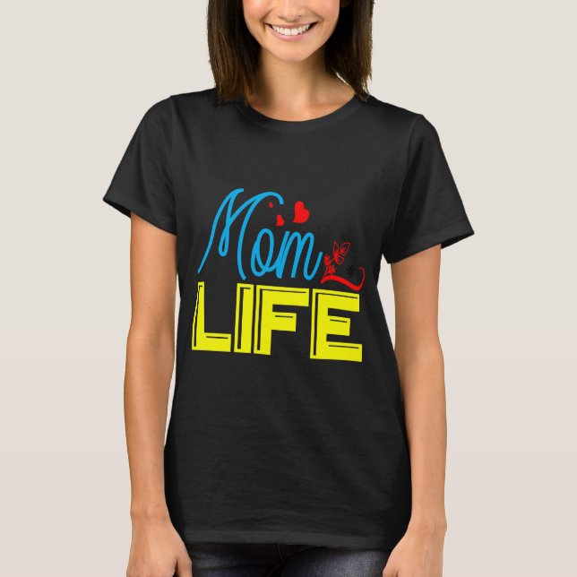 Camiseta Mom life (Anverso)