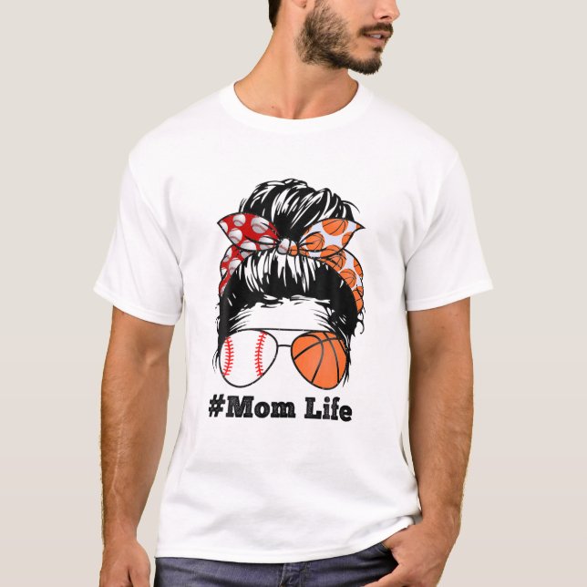 Camiseta Mom Life Baseball Basketball Mom Messy Bun Funny M (Anverso)