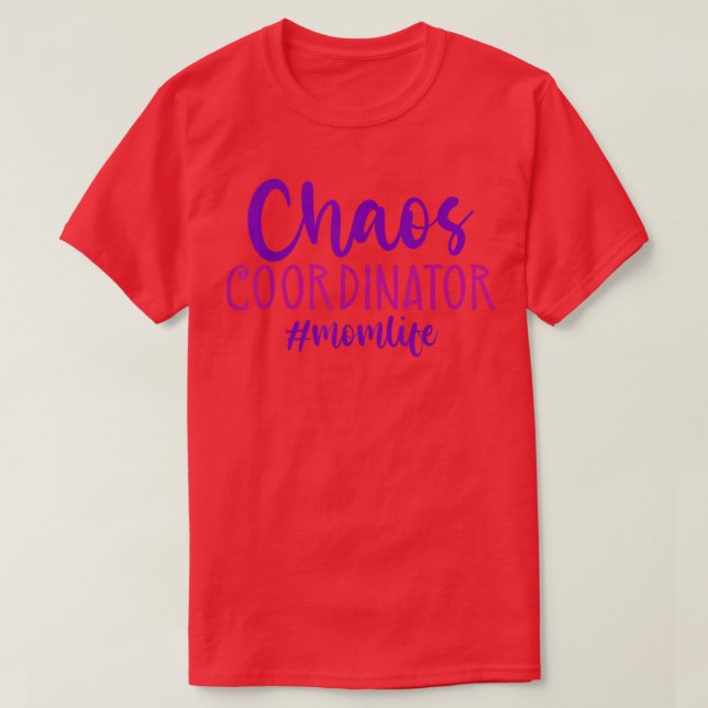 Camiseta Mom Life Chaos Coordinator Funny Mother Mama Women (Diseño del anverso)