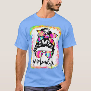 Camiseta Mom Life Messy Bun Tie Dye Glasses Mama Mothers Da