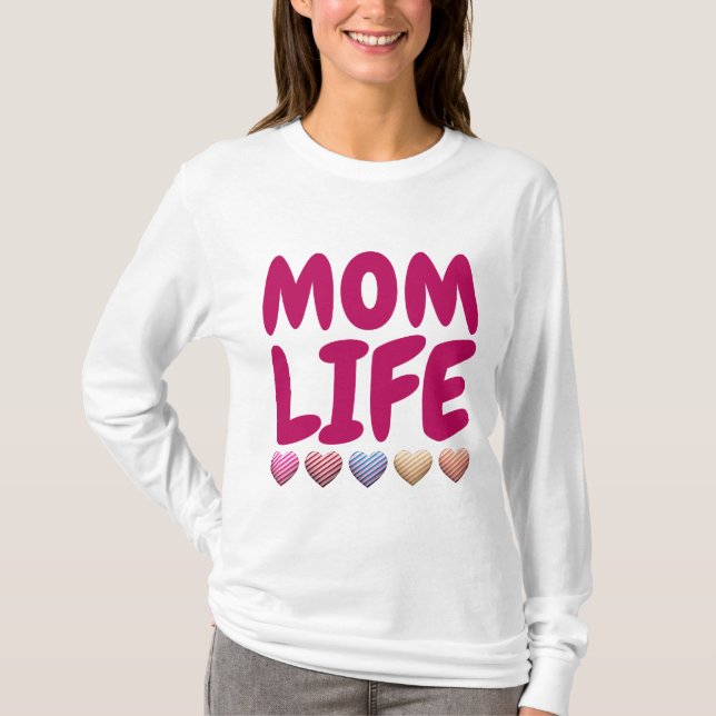 CAMISETA MOM LIFE T-SHIRTS (Anverso)
