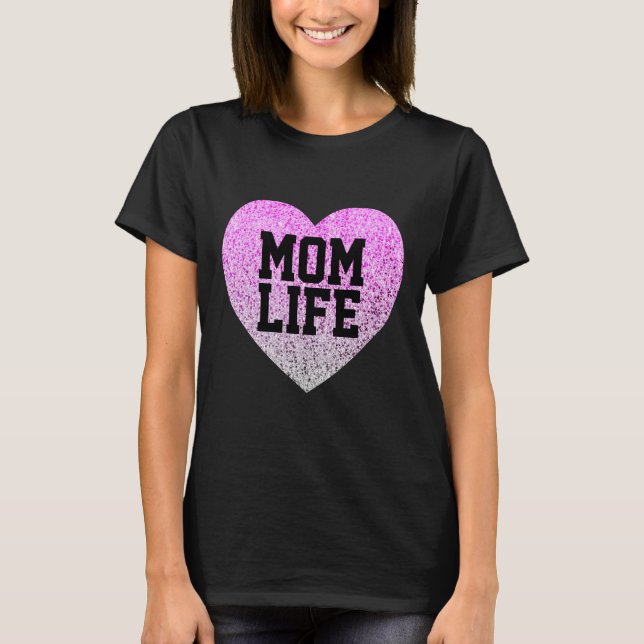 CAMISETA MOM LIFE T-SHIRTS FAUX PURPURINA PINK HEART (Anverso)