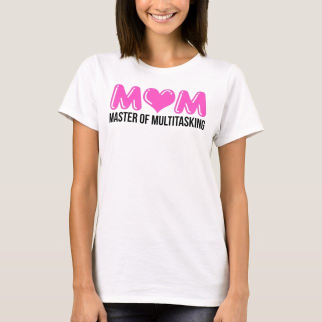 Camiseta MOM, maestro de multitareas (Anverso)