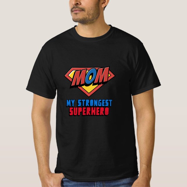 Camiseta MOM Mi superhéroe más fuerte (Anverso)