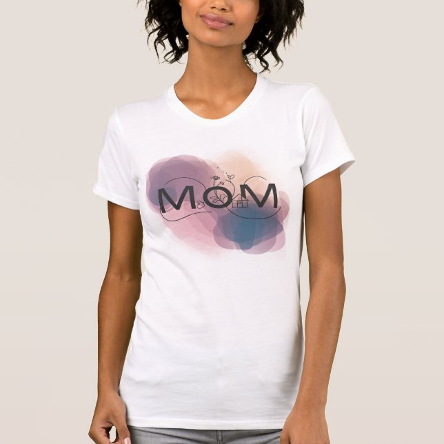 Camiseta MOM: More than just a word, a lifestyle (Anverso)