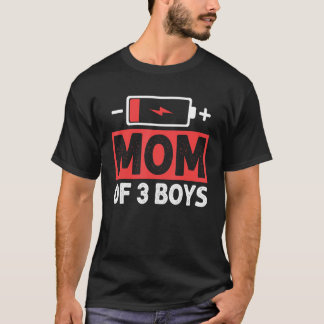Camiseta Mom Of 3 Boys Low Battery Mama Mother s Day