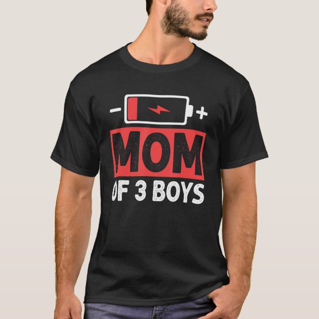 Camiseta Mom Of 3 Boys Low Battery Mama Mother s Day (Anverso)