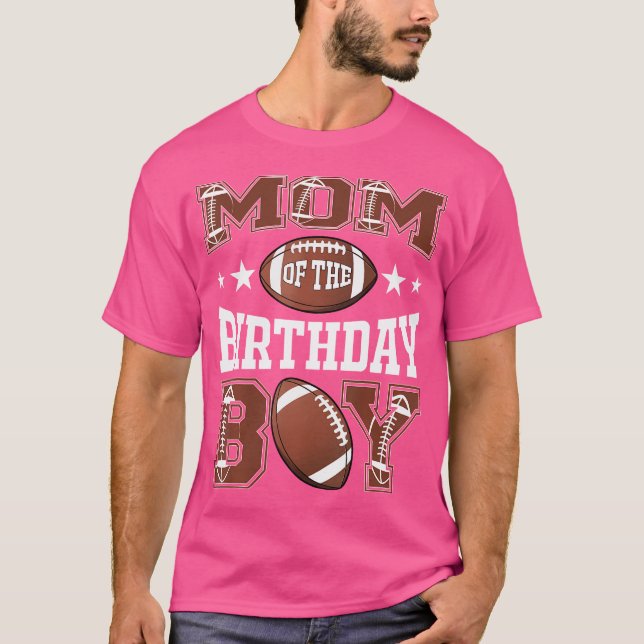 Camiseta Mom Of The Birthday Boy Football Game Day (Anverso)