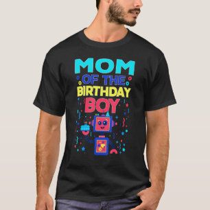 Camiseta Mom of The Birthday Boy Robot B-Day Matching Famil