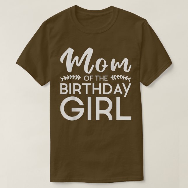 Camiseta Mom Of The Birthday Girl Family Parents Mother Mom (Diseño del anverso)