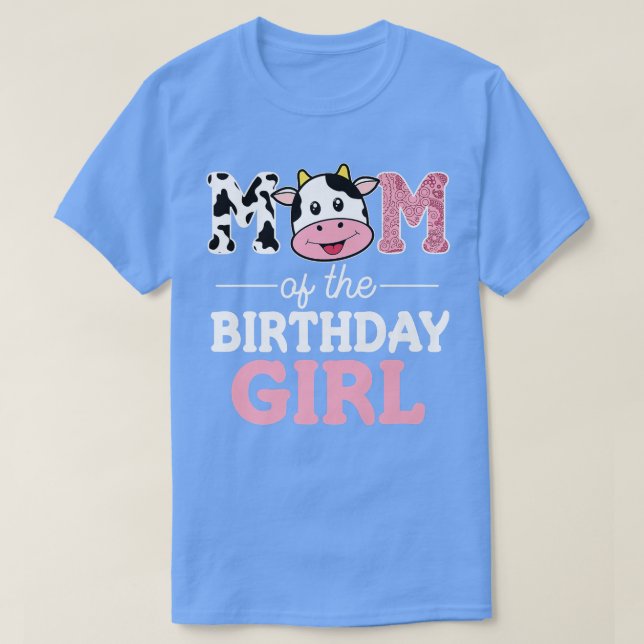 Camiseta Mom of The Birthday Girl Shirt Farm Cow Mommy Mama (Diseño del anverso)