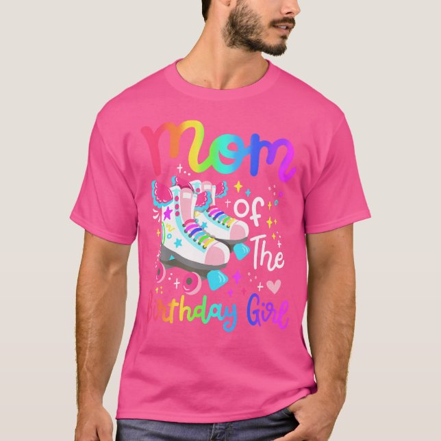 Camiseta Mom Of The Birthday Girl Skater Roller Skate Famil (Anverso)