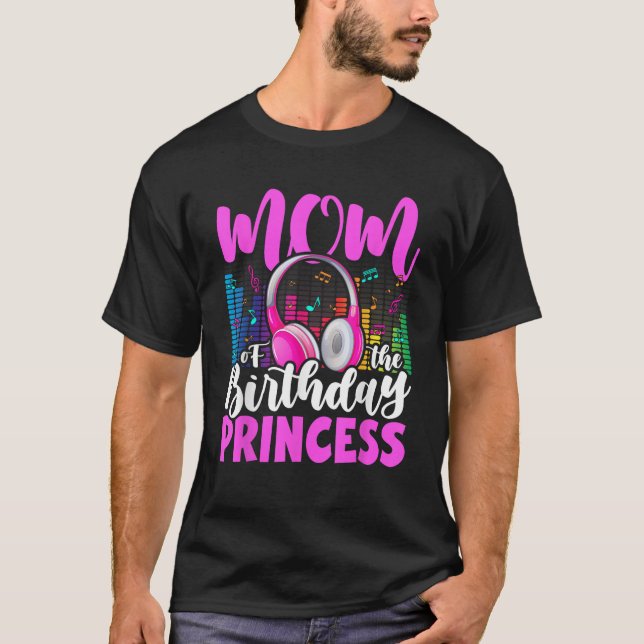 Camiseta Mom of The Birthday Princess Rockstars Theme Music (Anverso)