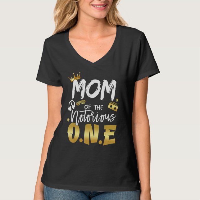 Camiseta Mom Of The Notorious One Old School Hip Hop 1st Bi (Anverso)