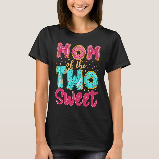 Camiseta Mom Of The Two Sweet Kids Proud Mother Mothers Day (Anverso)