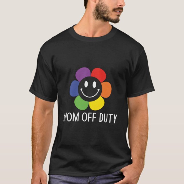 Camiseta Mom Off Duty Mother Mother'S Day Mommy Parents Vac (Anverso)