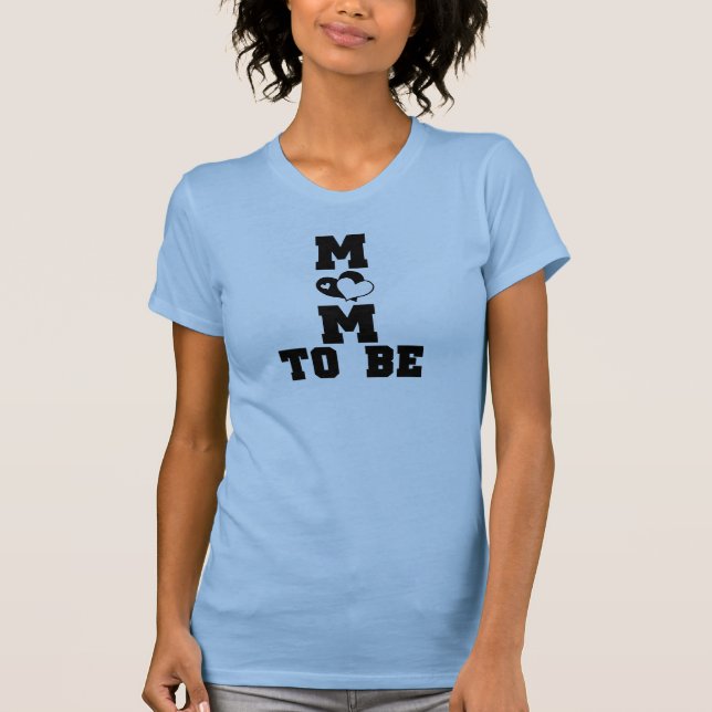 Camiseta MOM to Be - Texto negro (Anverso)