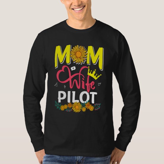 Camiseta Mom Wife Pilot Cute Floral Sunflowers Mother's Day (Anverso)