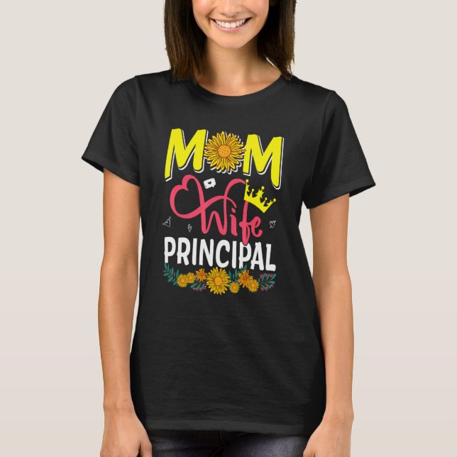 Camiseta Mom Wife Principal Cute Floral Sunflowers Mother's (Anverso)