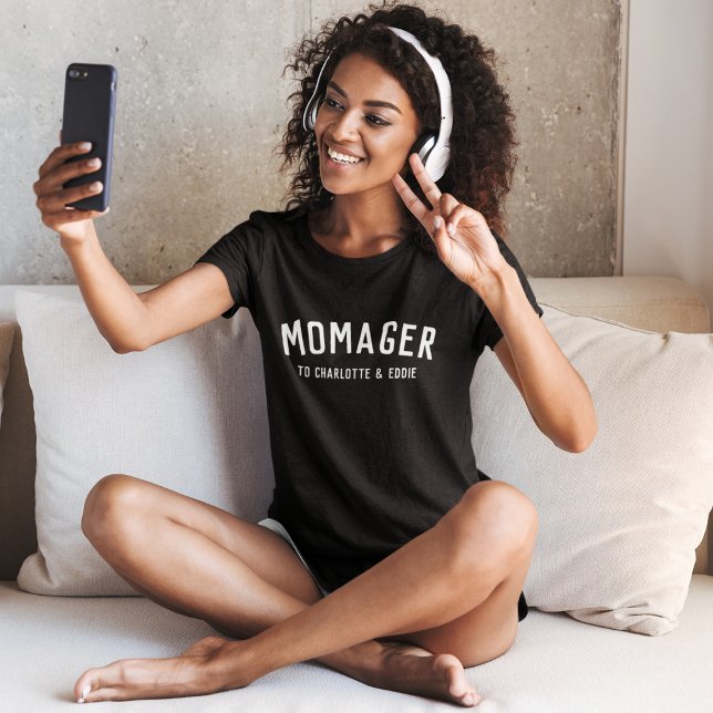 Camiseta Momager | Nombres modernos de niños gerentes de ma (Subido por el creador)