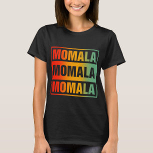 Camiseta Momala - Kamala Harris Por El Presidente