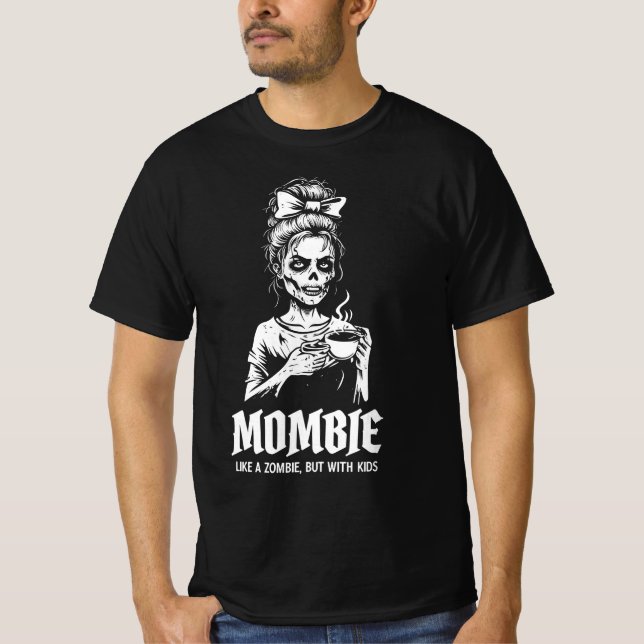 Camiseta Mombie Como Un Zombie Pero Con Niños (Anverso)