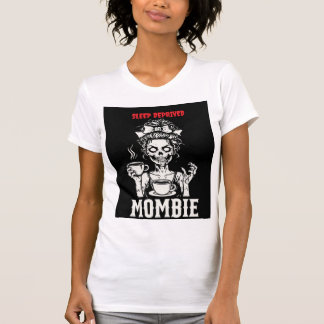 Camiseta MOMBIE y privación del sueño