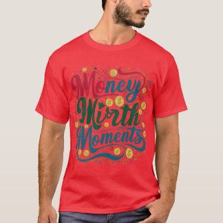 Camiseta Momentos de Espejo de Dinero