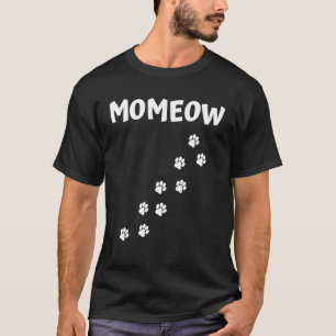 Camiseta Momeow Mamá Meow Huella Caminando Sobre Su Gato Ma
