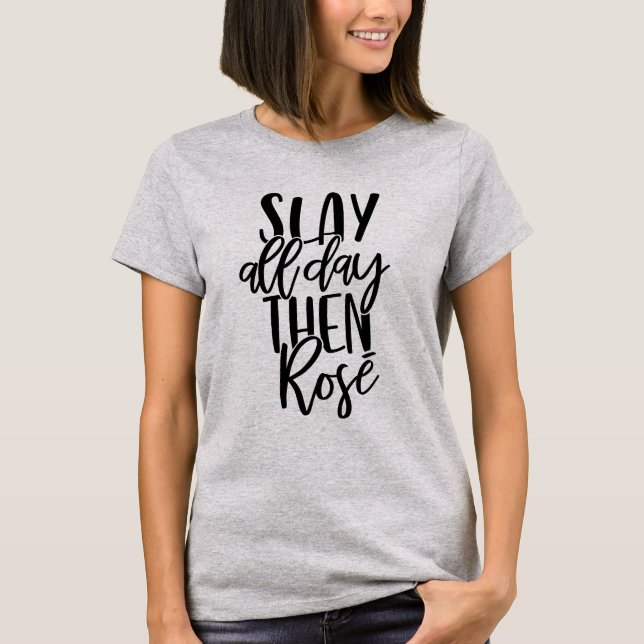 Camiseta #momlife Slay Todo El Día Y Después Rosa | Wine Lo (Anverso)