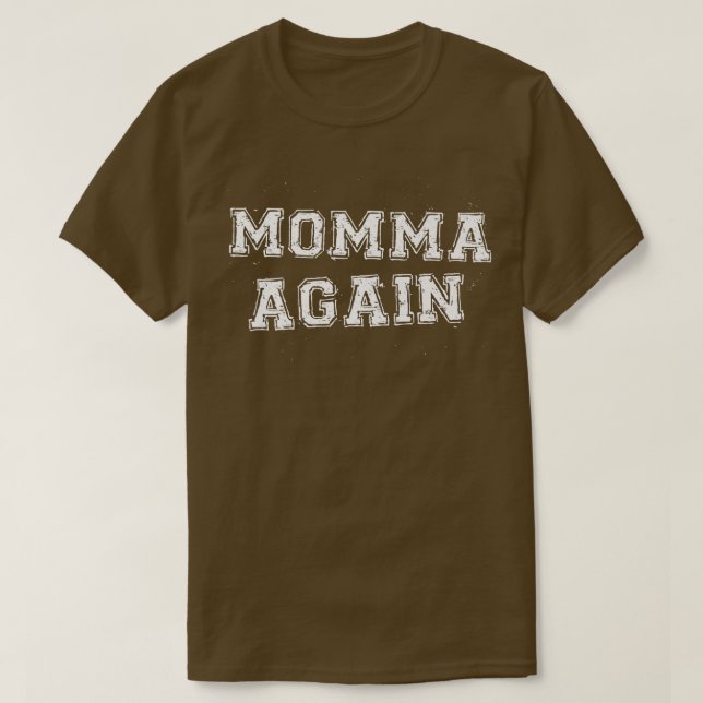 Camiseta Momma Again Pregnancy Announcement Funny Baby Reve (Diseño del anverso)