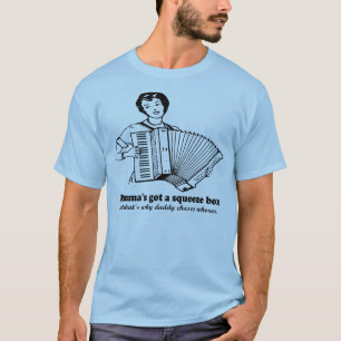 Camiseta Momma conseguido un Squeezebox