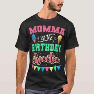 Camiseta Momma Del Cumpleaños Dulce Crema De Hielo Fiesta D