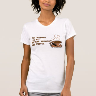 Camiseta Momma necesita el café