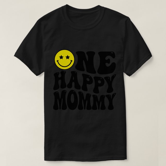 Camiseta Mommy One Happy Dude Dada Primera Matanza Familiar (Diseño del anverso)